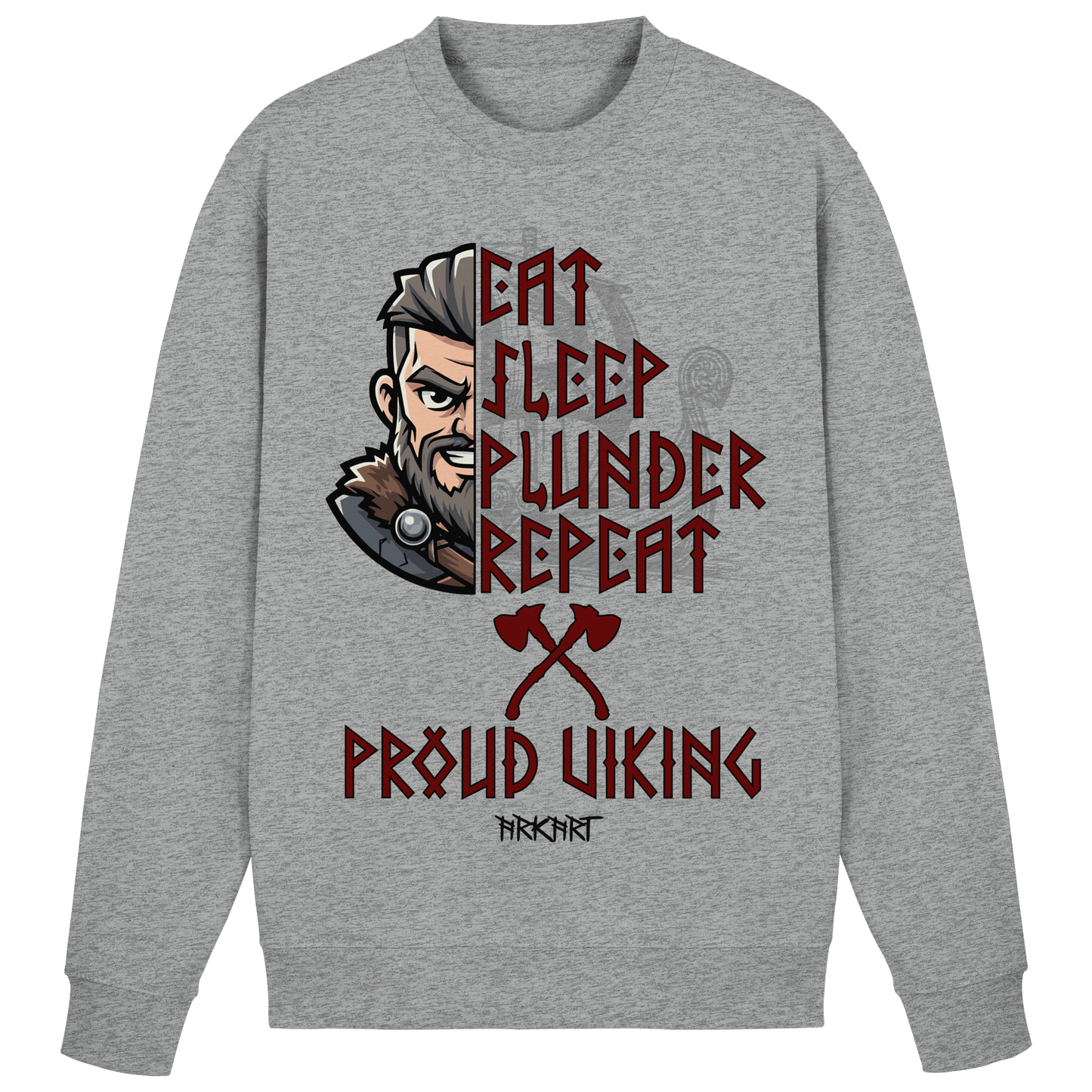 Eat, Sleep, Plunder, Repeat - Viking - Sweatshirt