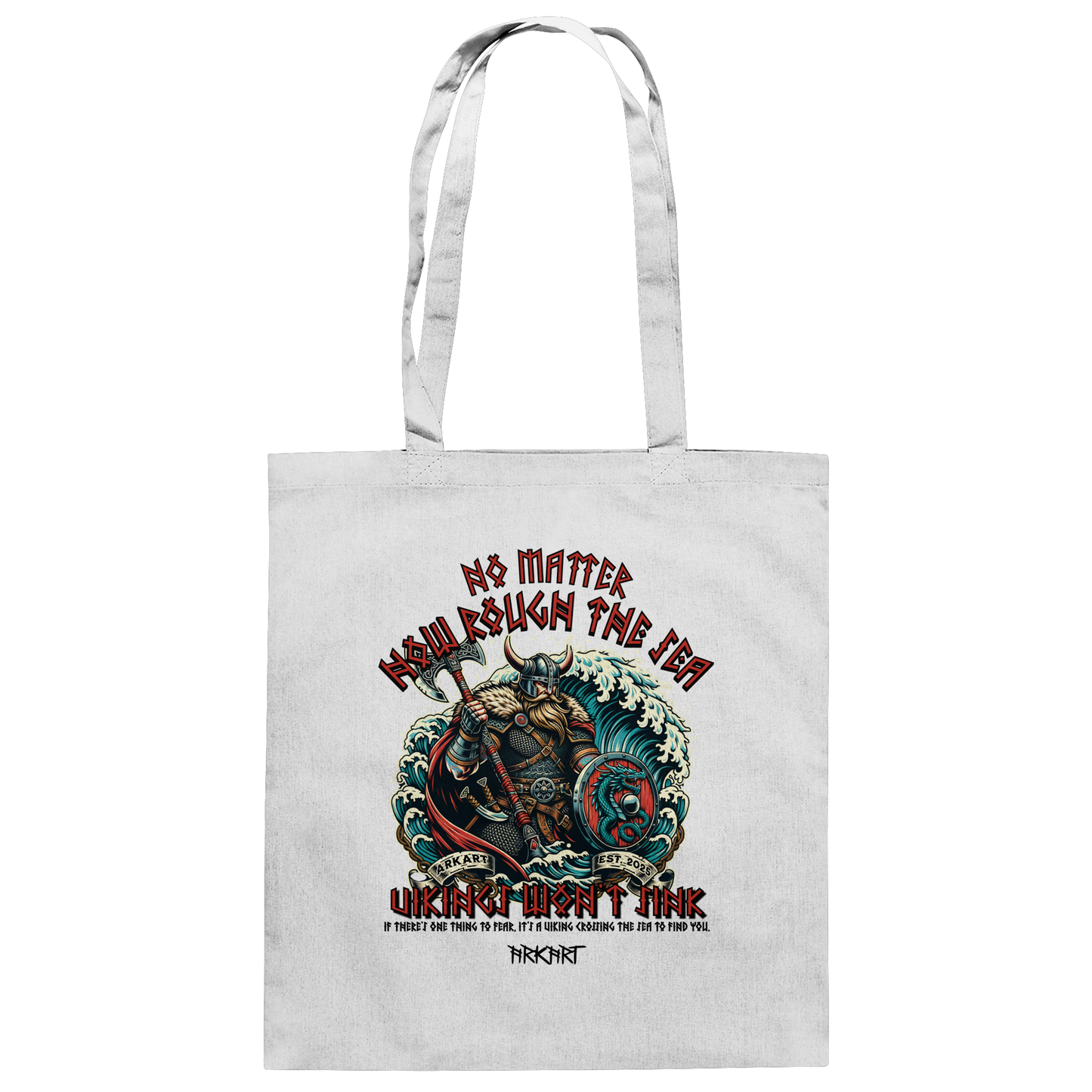 No matter how rough the sea - Baumwolltasche