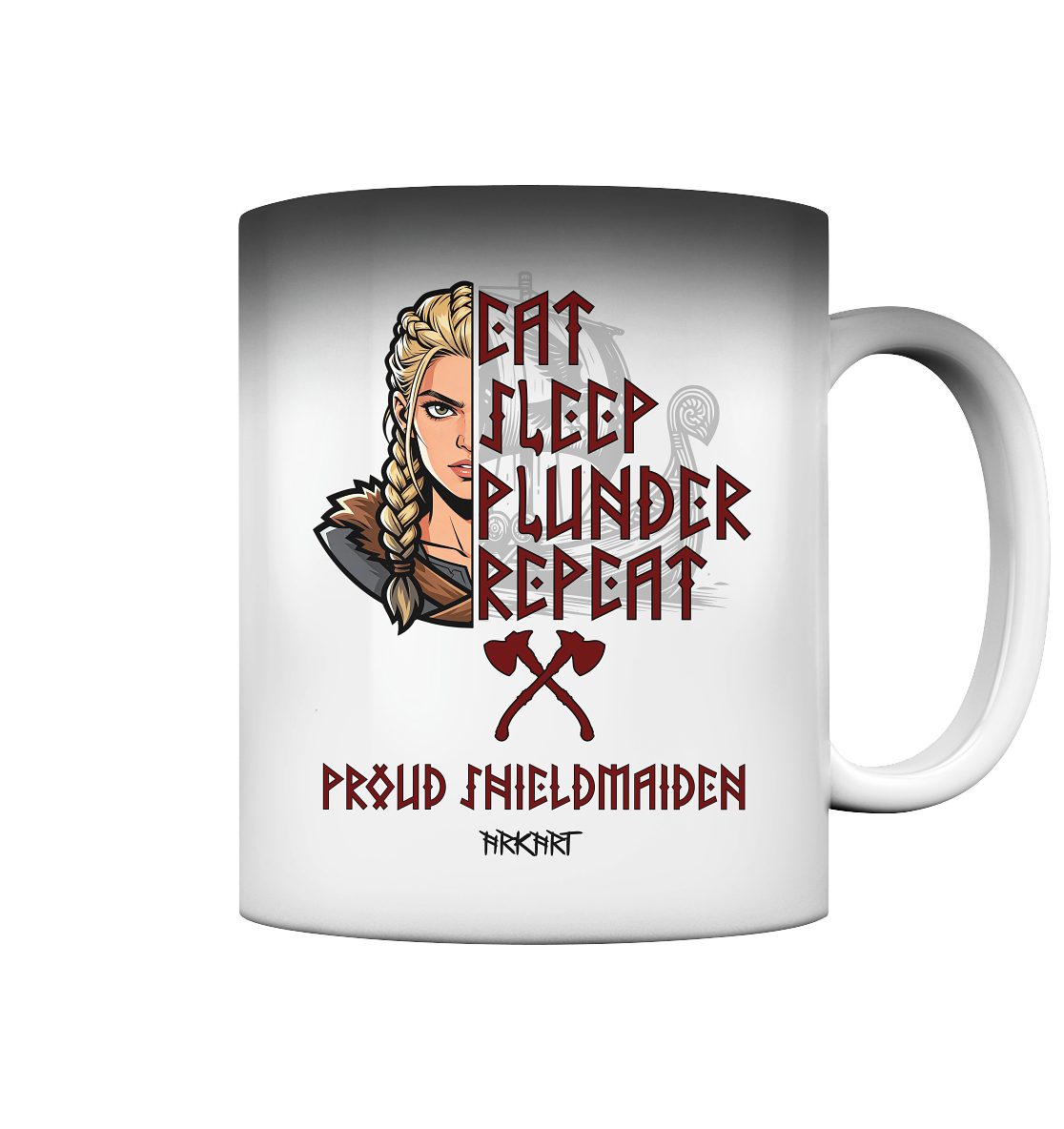 Eat, Sleep, Plunder, Repeat - Shieldmaiden - Zaubertasse