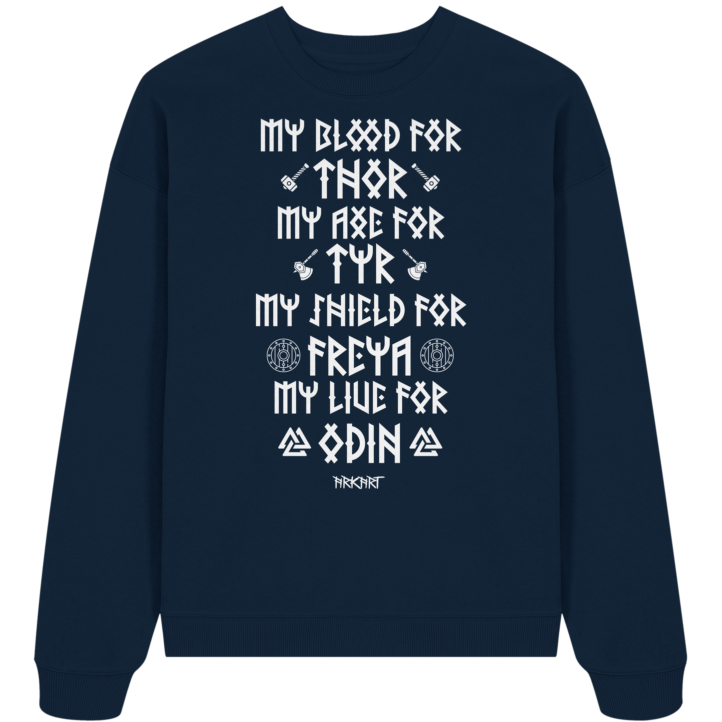 My Blood For Thor... - Oversize Sweatshirt