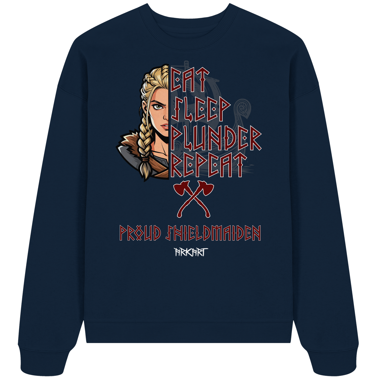 Eat, Sleep, Plunder, Repeat - Shieldmaiden - Oversize Sweatshirt