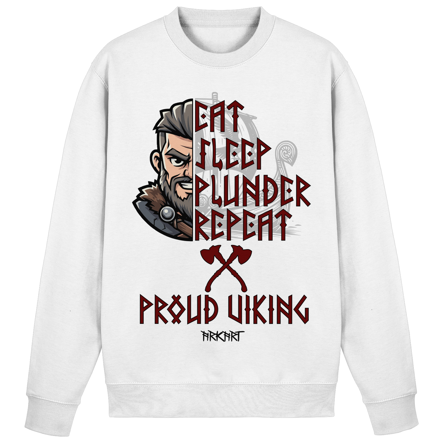 Eat, Sleep, Plunder, Repeat - Viking - Sweatshirt