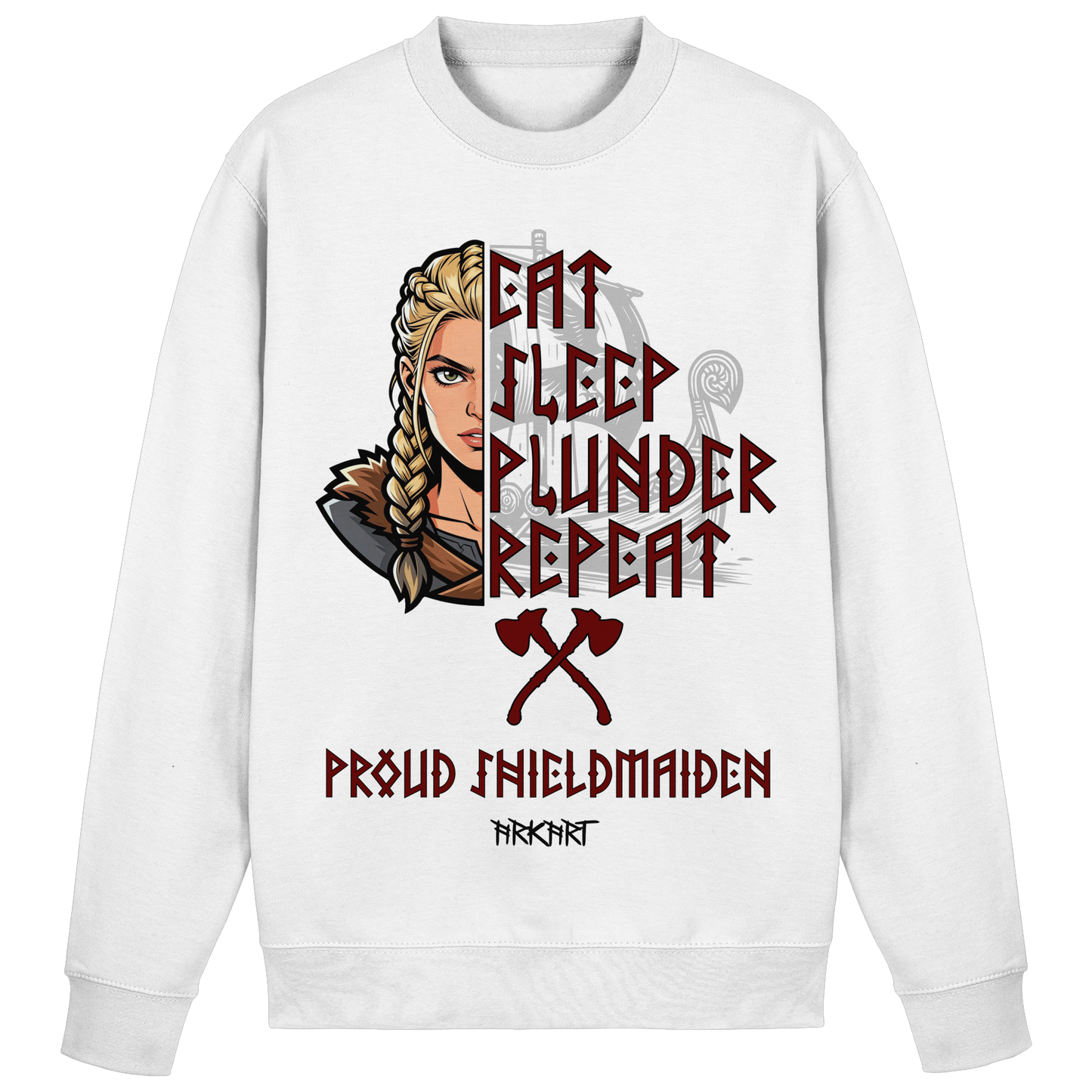Eat, Sleep, Plunder, Repeat - Shieldmaiden - Sweatshirt
