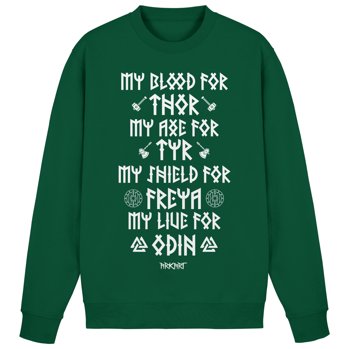 My Blood For Thor... - Sweatshirt