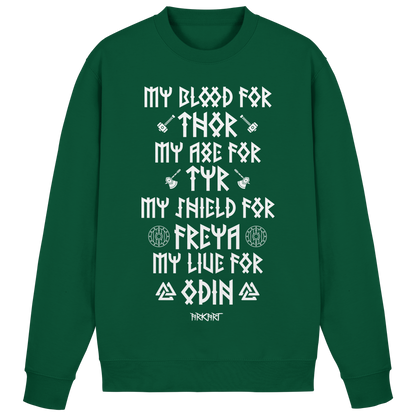 My Blood For Thor... - Sweatshirt