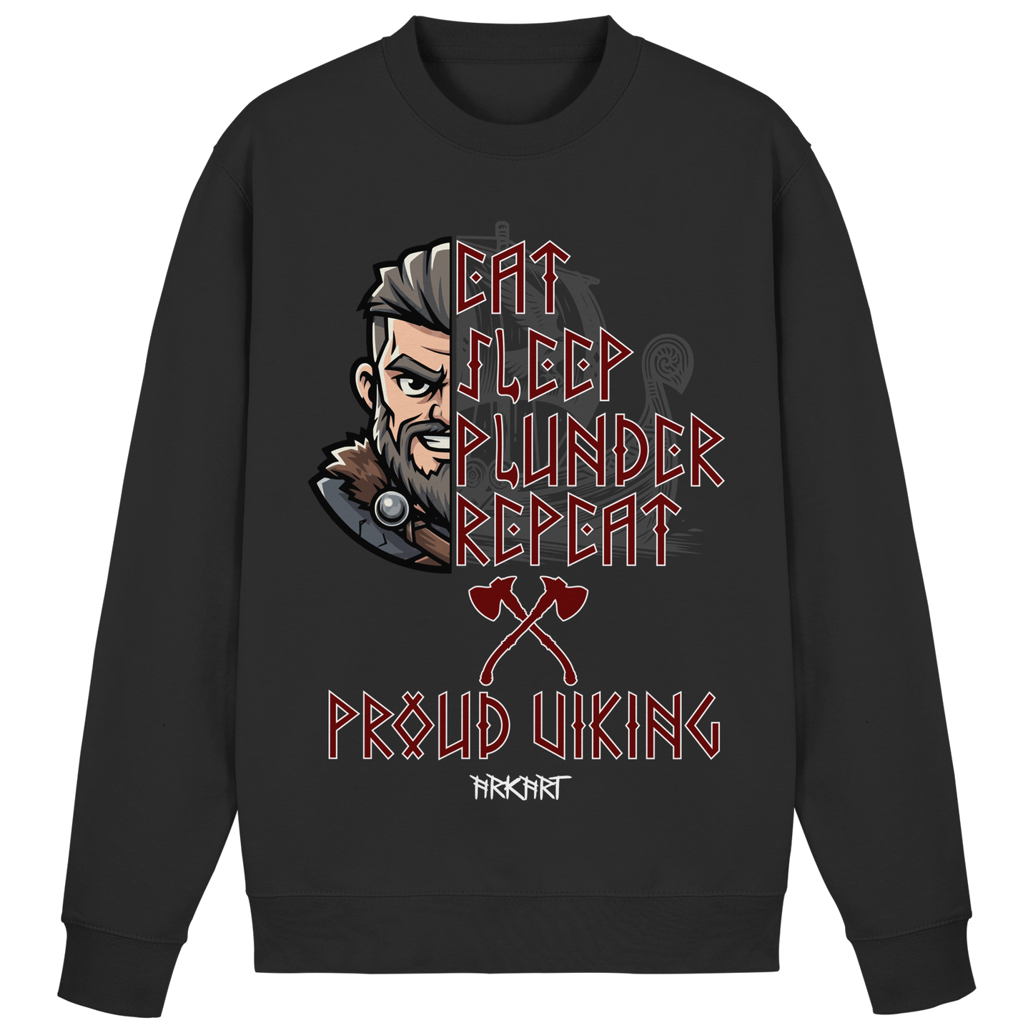 Eat, Sleep, Plunder, Repeat - Viking - Sweatshirt