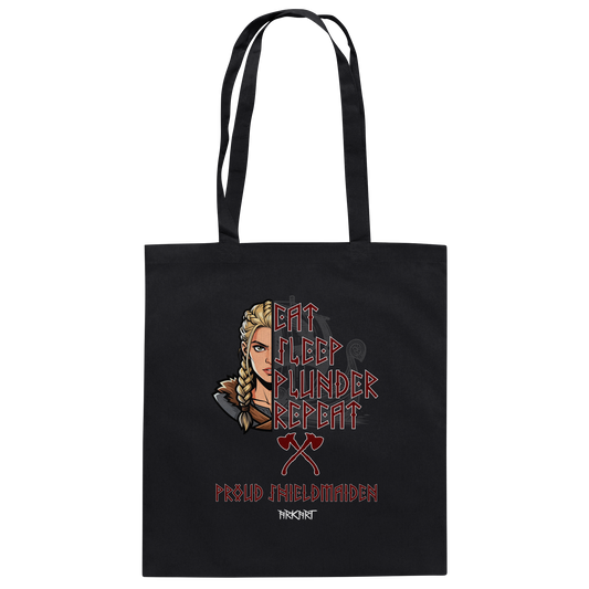 Eat, Sleep, Plunder, Repeat - Shieldmaiden - Baumwolltasche