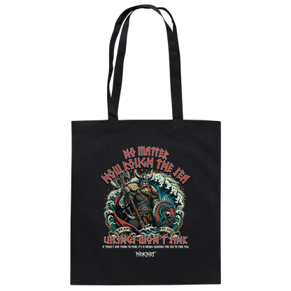 No matter how rough the sea - Baumwolltasche