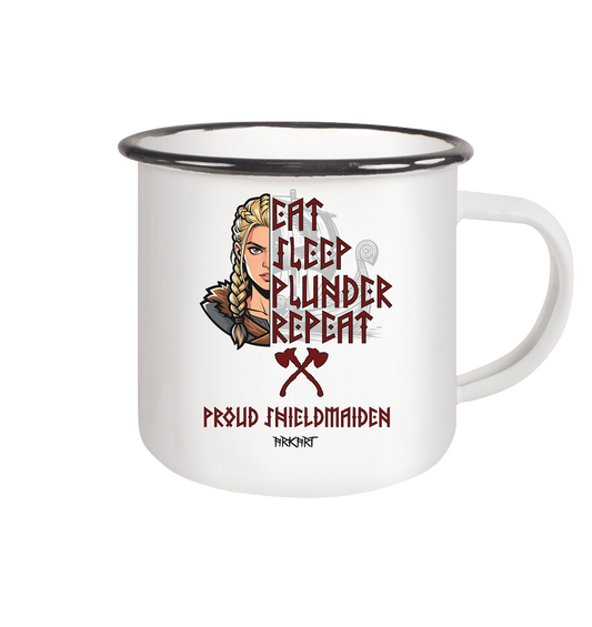 Eat, Sleep, Plunder, Repeat - Shieldmaiden - Emaille Tasse