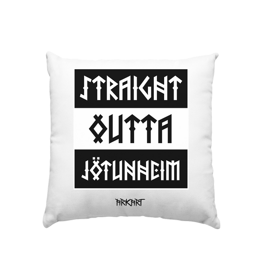 Straight outta Jötunheim - Kissen 40x40cm