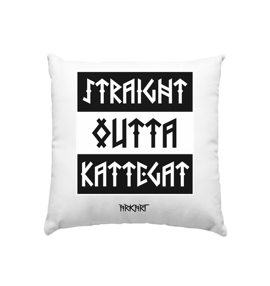 Straight outta Kattegat - Kissen 40x40cm