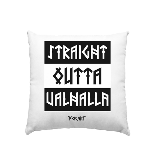 Straight outta Valhalla - Kissen 40x40cm