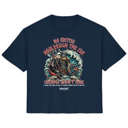 No matter how rough the sea - Shirt Damen Regular Fit