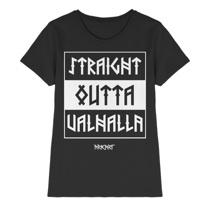 Straight outta Valhalla - Shirt Damen Fitted Cut