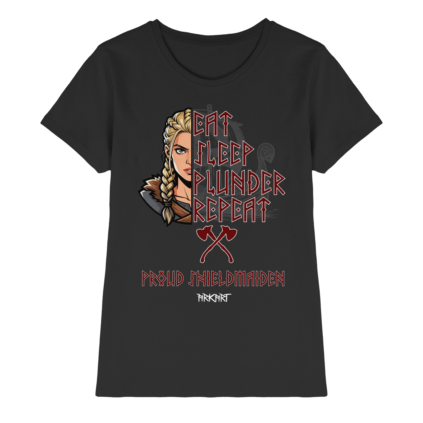 Eat, Sleep, Plunder, Repeat - Shieldmaiden - Shirt Damen Fitted Cut
