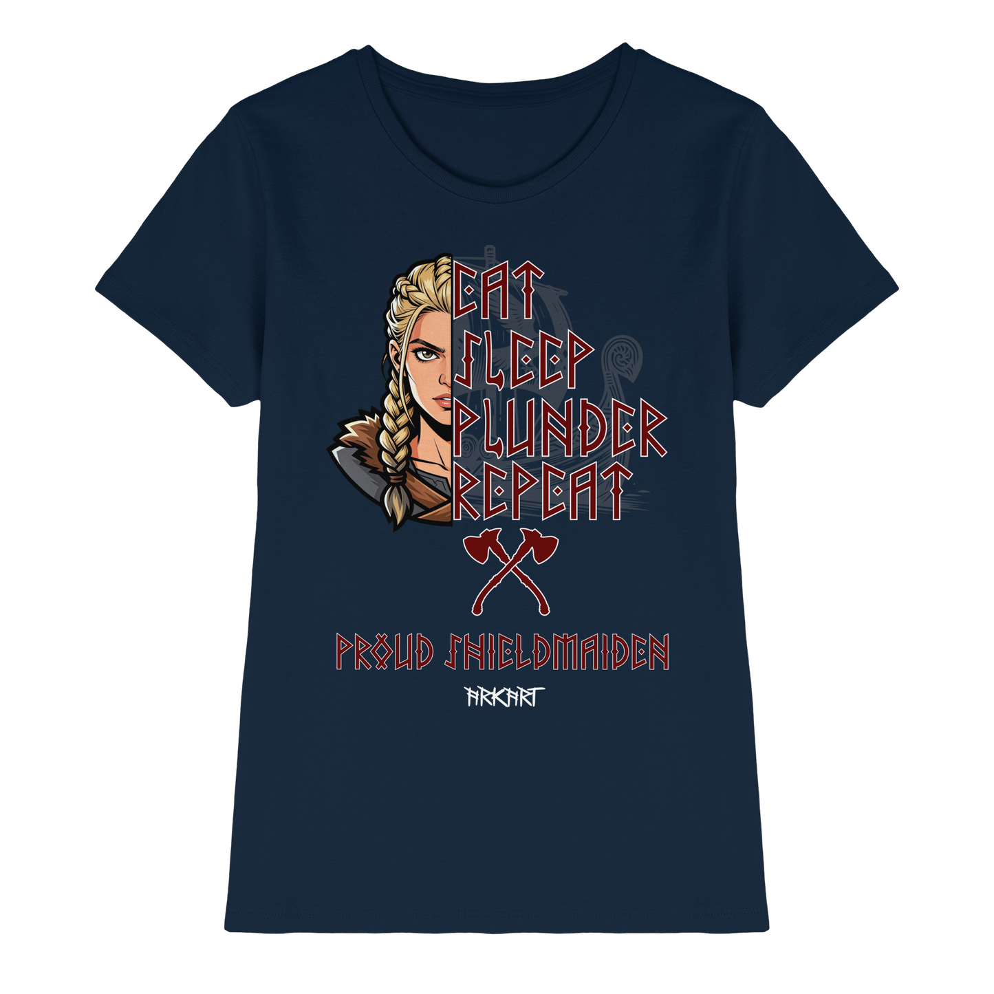 Eat, Sleep, Plunder, Repeat - Shieldmaiden - Shirt Damen Fitted Cut