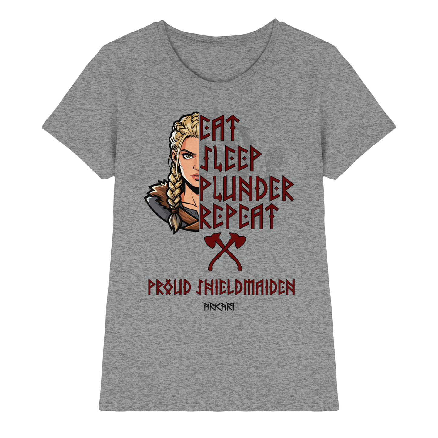Eat, Sleep, Plunder, Repeat - Shieldmaiden - Shirt Damen Fitted Cut