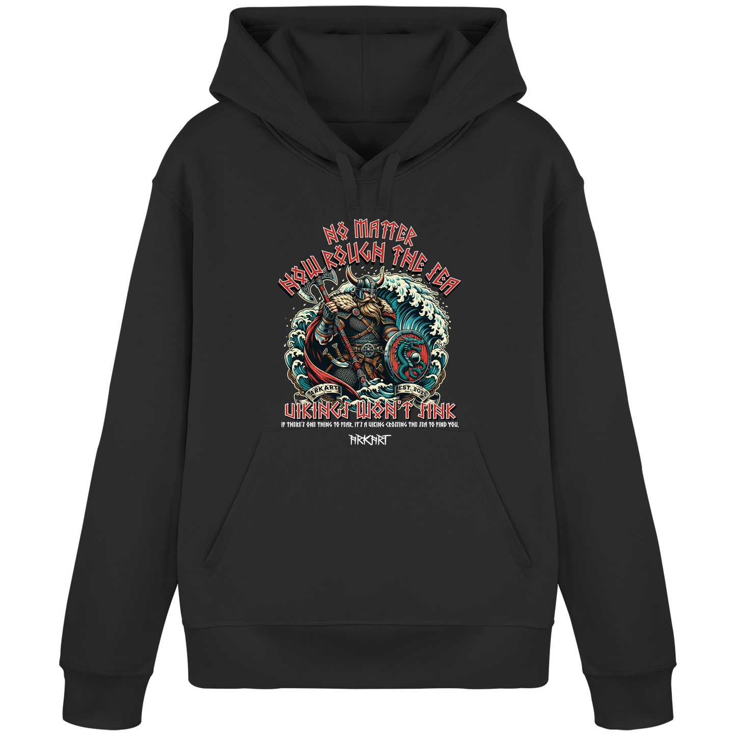 No matter how rough the sea - Hoodie