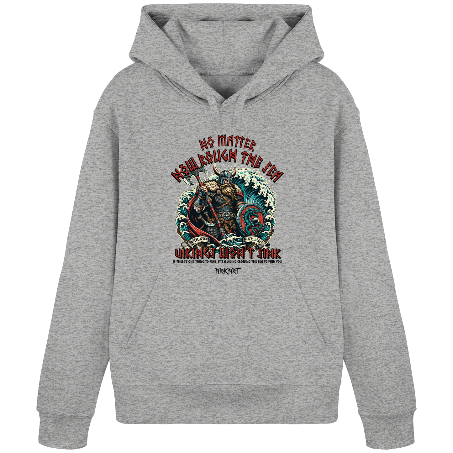 No matter how rough the sea - Hoodie