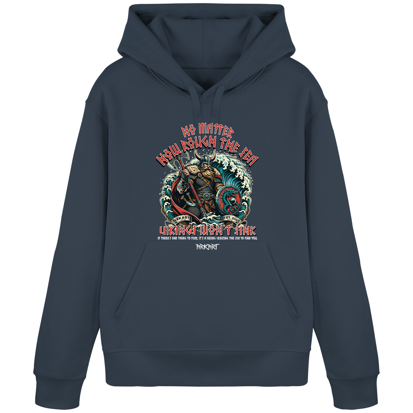 No matter how rough the sea - Hoodie