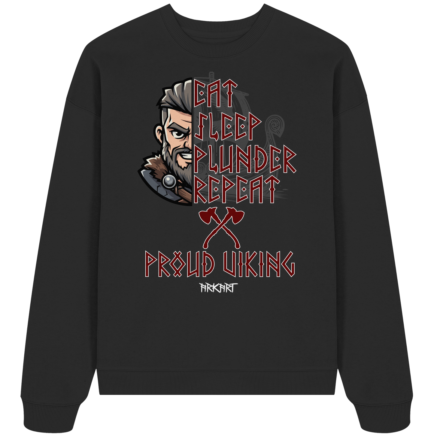 Eat, Sleep, Plunder, Repeat - Viking - Oversize Sweatshirt