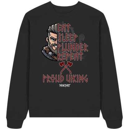 Eat, Sleep, Plunder, Repeat - Viking - Oversize Sweatshirt