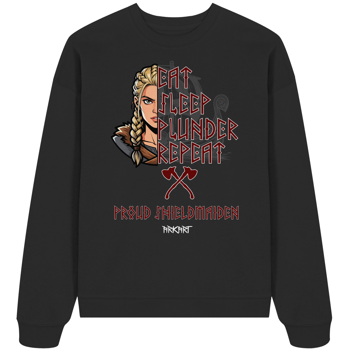 Eat, Sleep, Plunder, Repeat - Shieldmaiden - Oversize Sweatshirt