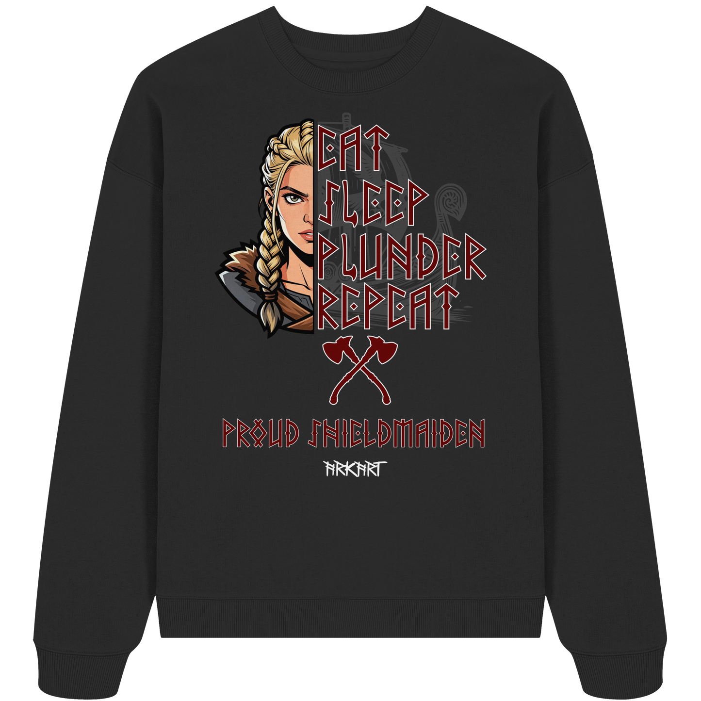 Eat, Sleep, Plunder, Repeat - Shieldmaiden - Oversize Sweatshirt