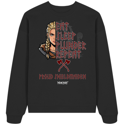 Eat, Sleep, Plunder, Repeat - Shieldmaiden - Oversize Sweatshirt