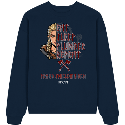 Eat, Sleep, Plunder, Repeat - Shieldmaiden - Oversize Sweatshirt