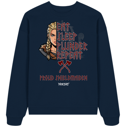 Eat, Sleep, Plunder, Repeat - Shieldmaiden - Oversize Sweatshirt