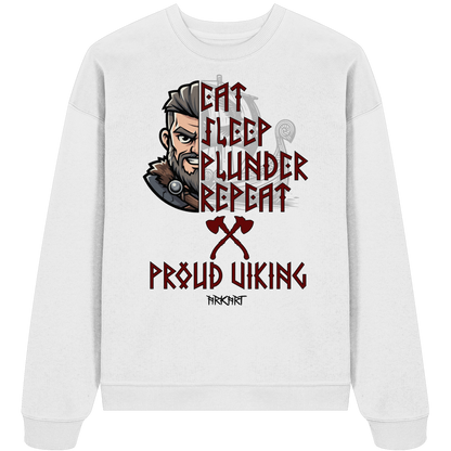 Eat, Sleep, Plunder, Repeat - Viking - Oversize Sweatshirt