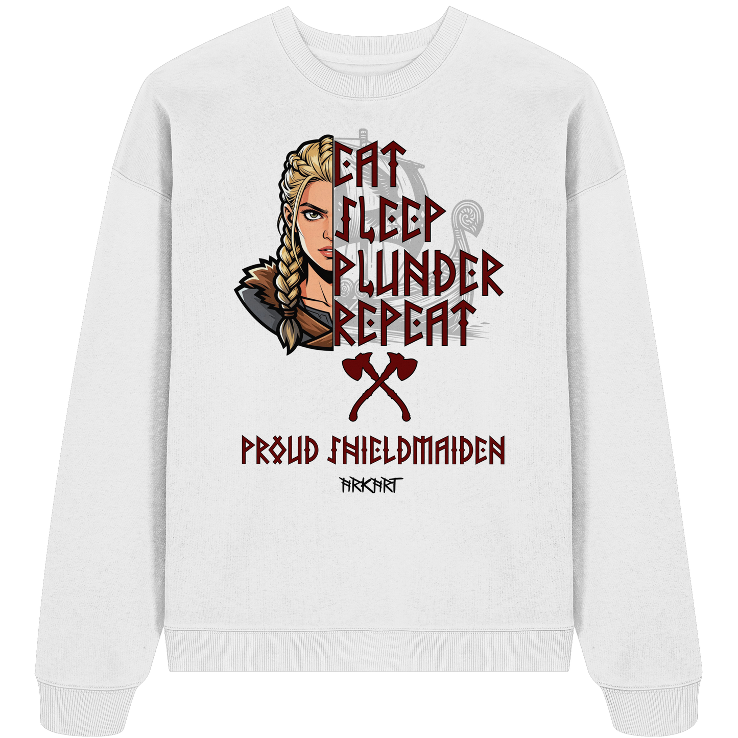 Eat, Sleep, Plunder, Repeat - Shieldmaiden - Oversize Sweatshirt