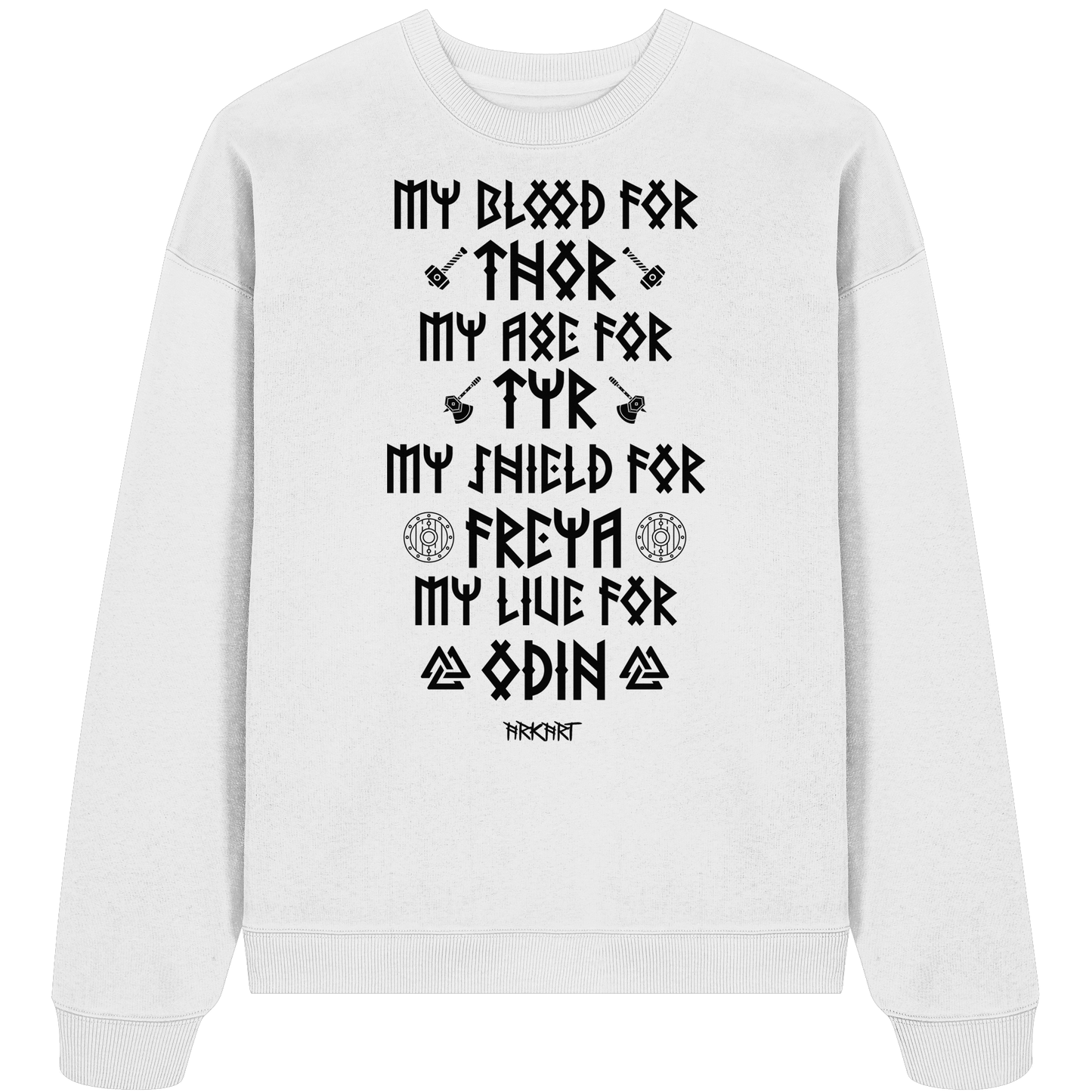 My Blood For Thor... - Oversize Sweatshirt
