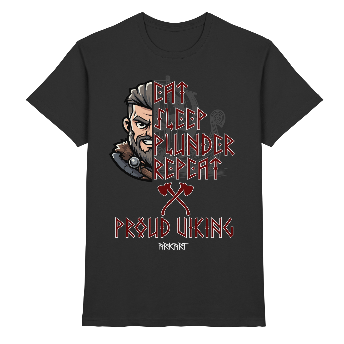Eat, Sleep, Plunder, Repeat - Viking - Shirt Herren
