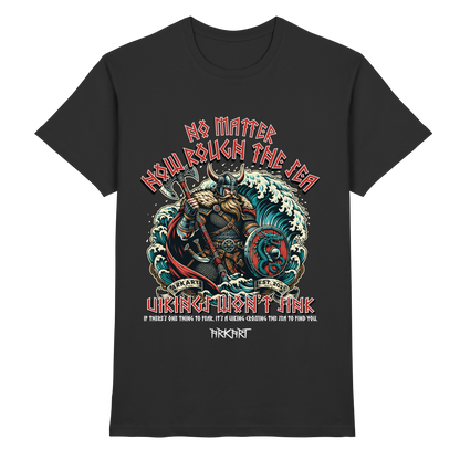 No matter how rough the sea - Shirt Herren