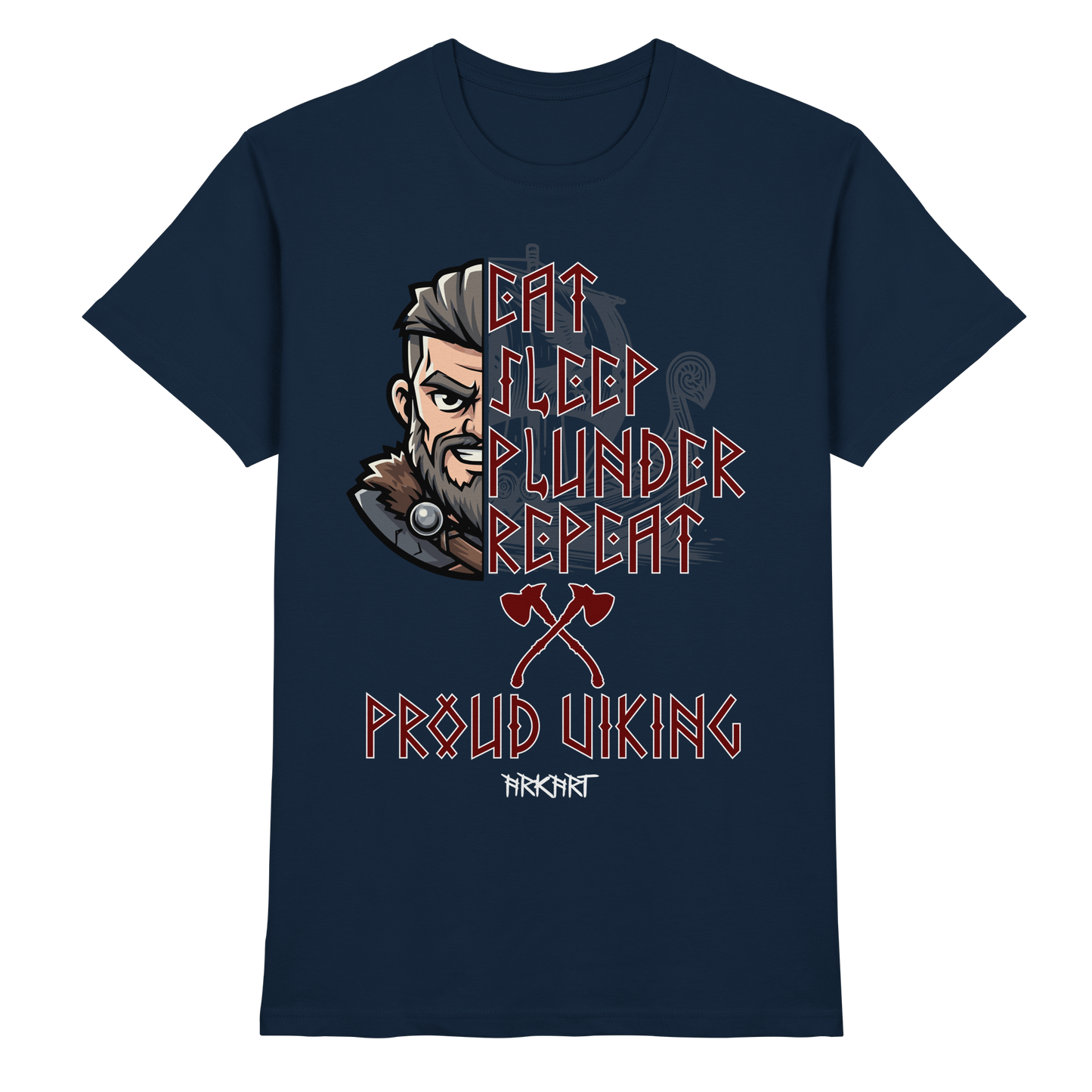 Eat, Sleep, Plunder, Repeat - Viking - Shirt Herren