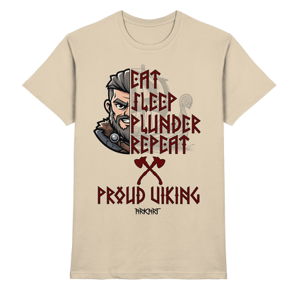 Eat, Sleep, Plunder, Repeat - Viking - Shirt Herren