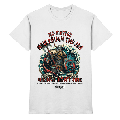 No matter how rough the sea - Shirt Herren