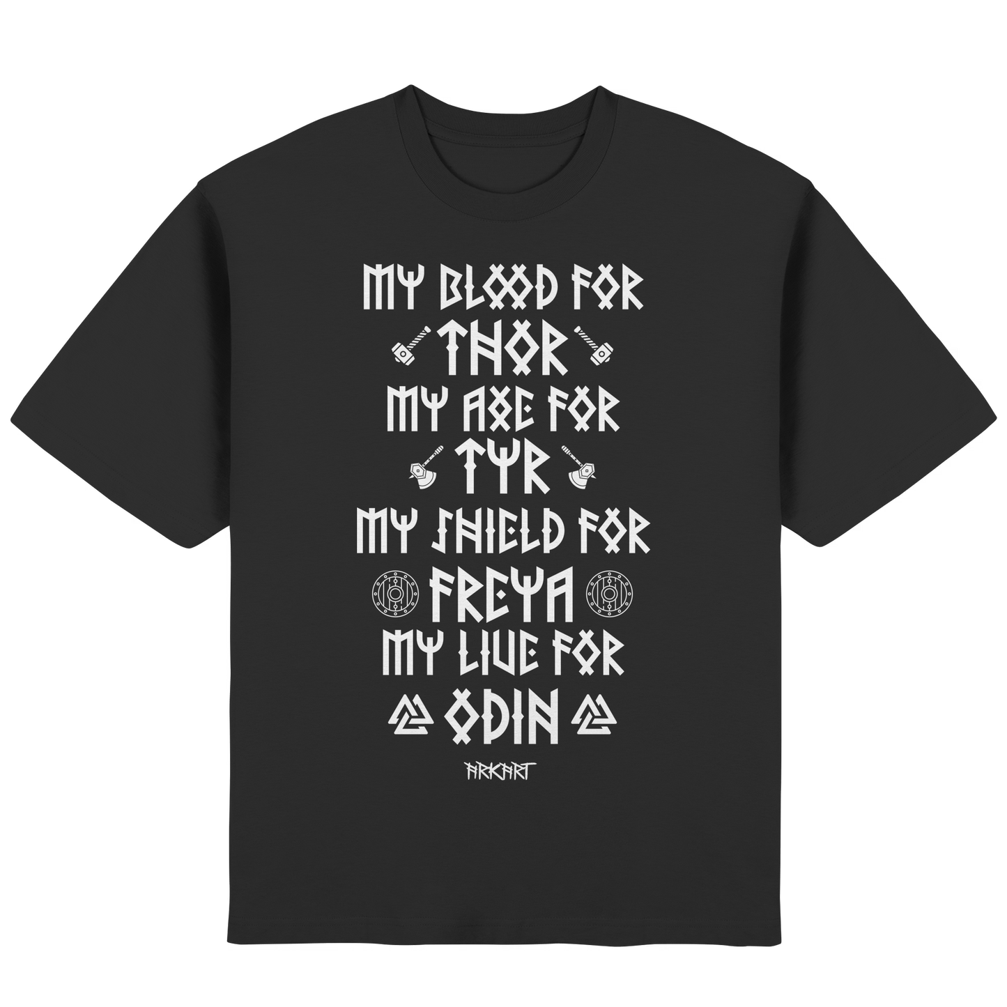 My Blood For Thor... - Oversize T-Shirt