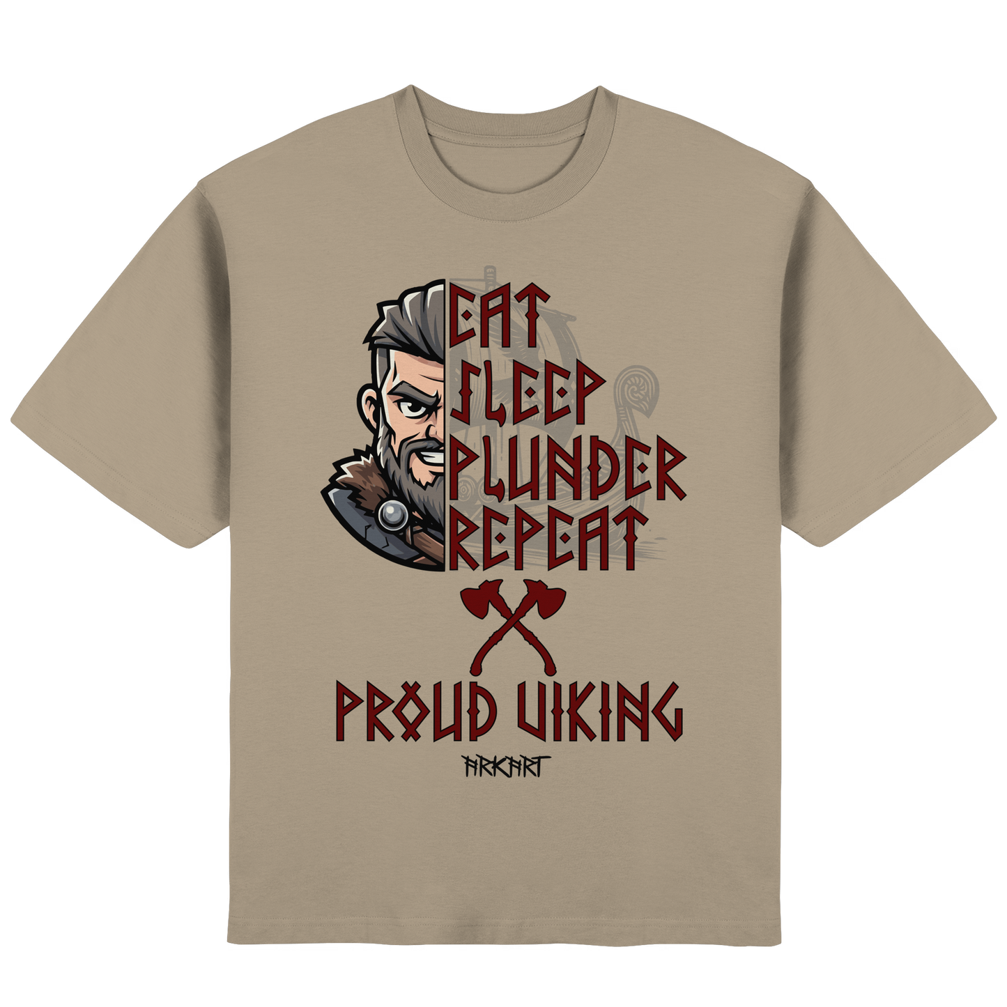 Eat, Sleep, Plunder, Repeat - Viking - Oversize T-Shirt