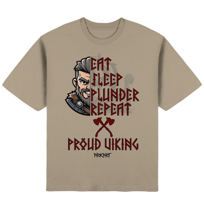 Eat, Sleep, Plunder, Repeat - Viking - Oversize T-Shirt