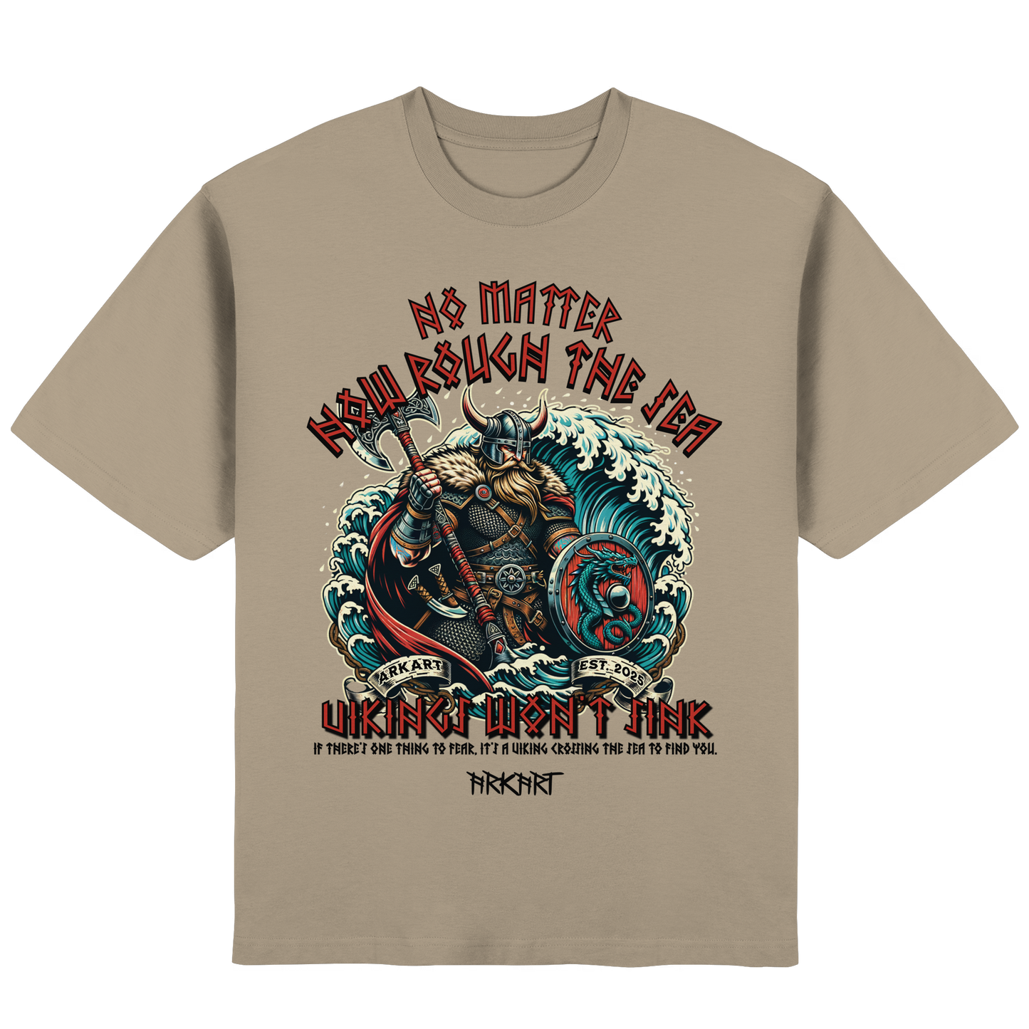 No matter how rough the sea - Oversize T-Shirt