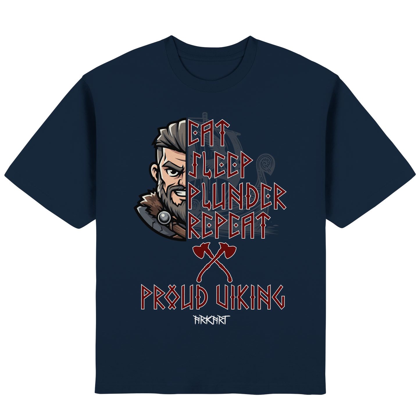 Eat, Sleep, Plunder, Repeat - Viking - Oversize T-Shirt