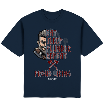 Eat, Sleep, Plunder, Repeat - Viking - Oversize T-Shirt
