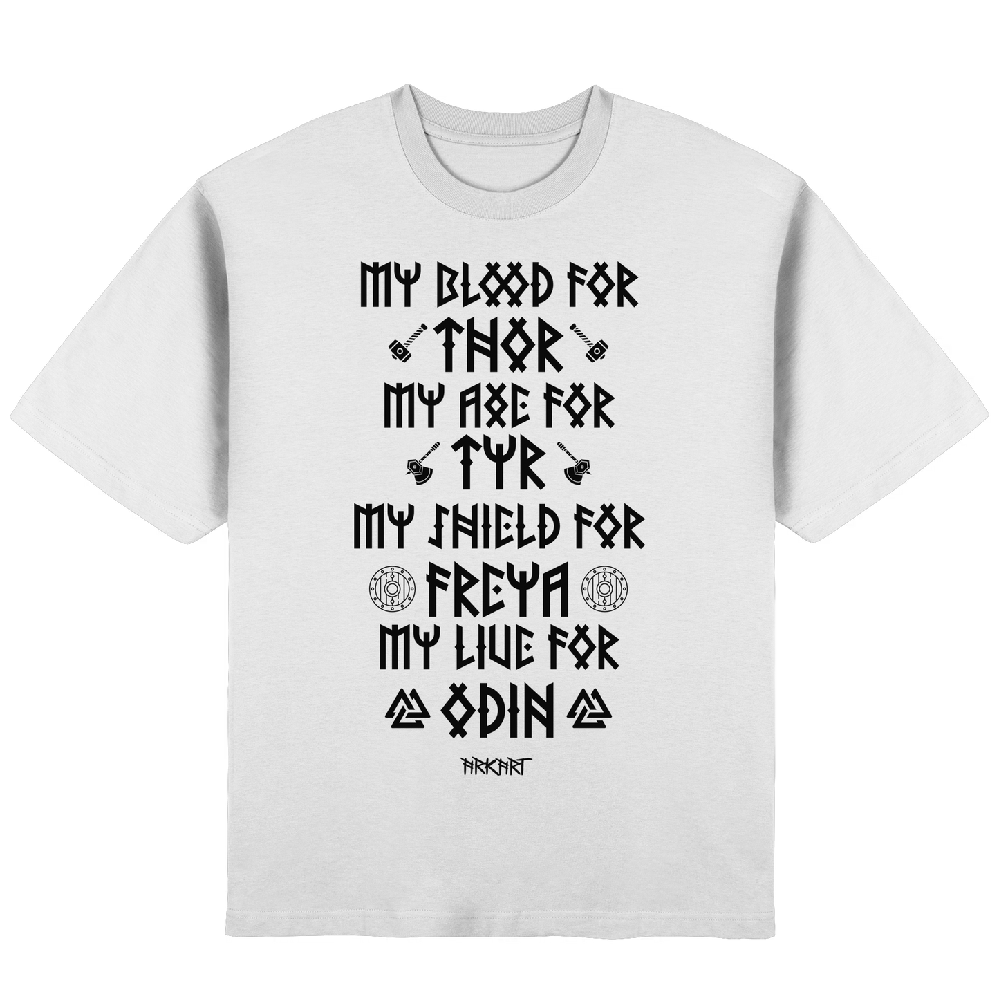My Blood For Thor... - Oversize T-Shirt