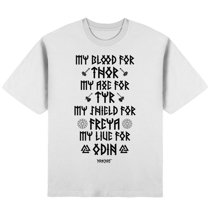 My Blood For Thor... - Oversize T-Shirt