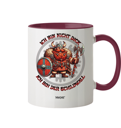 Ich bin nicht dick, ich bin der Schildwall! - Tasse zweifarbig