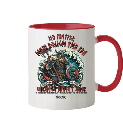 No matter how rough the sea - Tasse zweifarbig